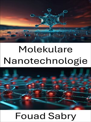 cover image of Molekulare Nanotechnologie